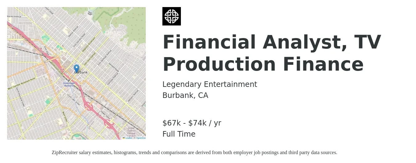Legendary Entertainment job posting for a Financial Analyst, TV Production Finance in Burbank, CA with a salary of $67,000 to $74,000 Yearly with a map of Burbank location.