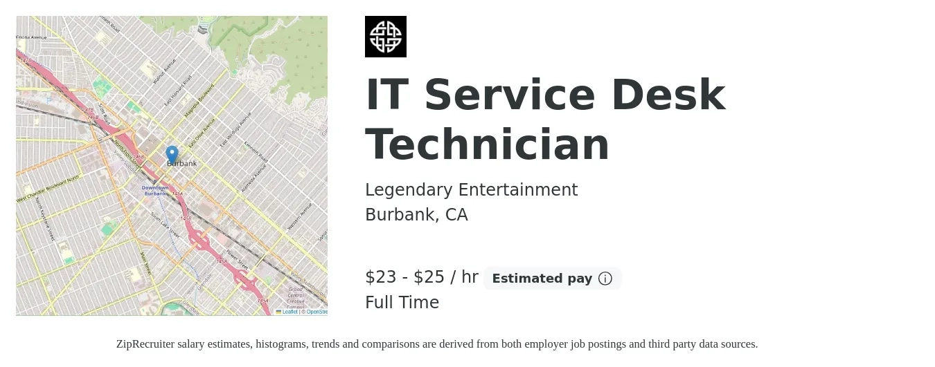 Legendary Entertainment job posting for a IT Service Desk Technician in Burbank, CA with a salary of $50,000 to $55,000 Yearly with a map of Burbank location.