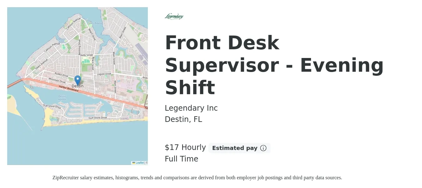 Legendary Inc job posting for a Front Desk Supervisor - Evening Shift in Destin, FL with a salary of $18 Hourly with a map of Destin location.
