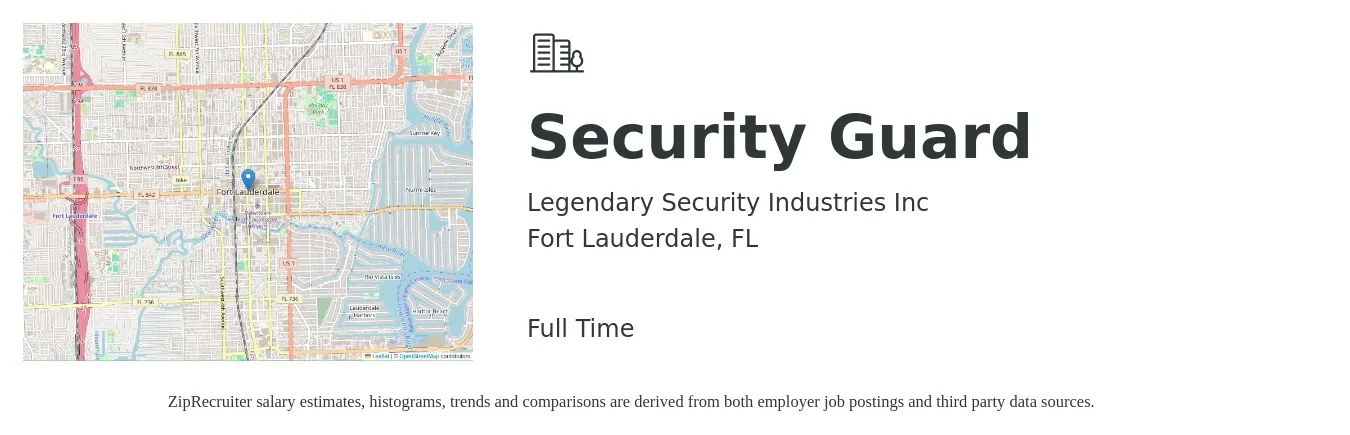 Legendary Security Industries Inc job posting for a Security Guard in Fort Lauderdale, FL with a salary of $15 to $19 Hourly with a map of Fort Lauderdale location.