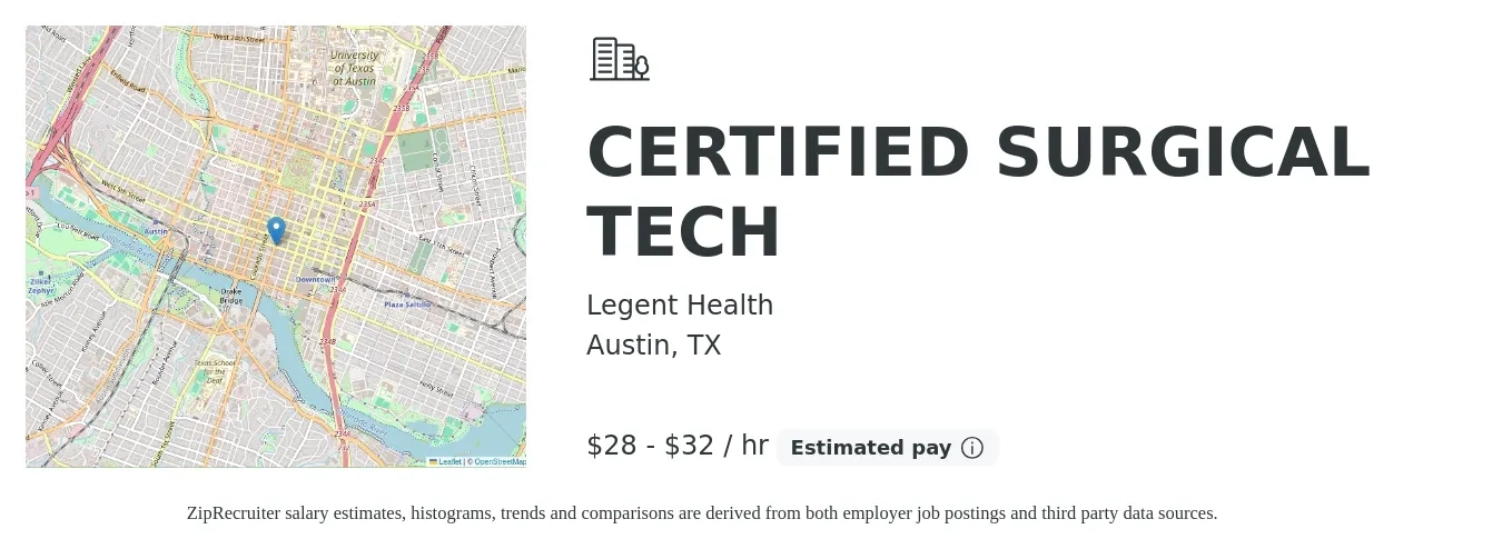 Legent Health job posting for a CERTIFIED SURGICAL TECH in Austin, TX with a salary of $30 to $34 Hourly with a map of Austin location.