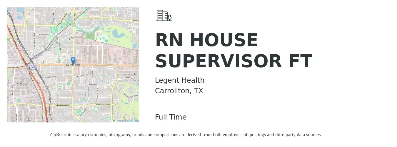Legent Health job posting for a RN HOUSE SUPERVISOR FT in Carrollton, TX with a salary of $37 to $64 Hourly with a map of Carrollton location.
