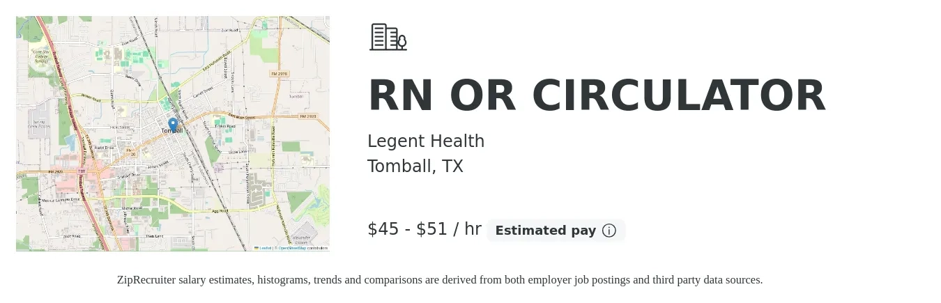 Legent Health job posting for a RN OR CIRCULATOR in Tomball, TX with a salary of $47 to $54 Hourly with a map of Tomball location.