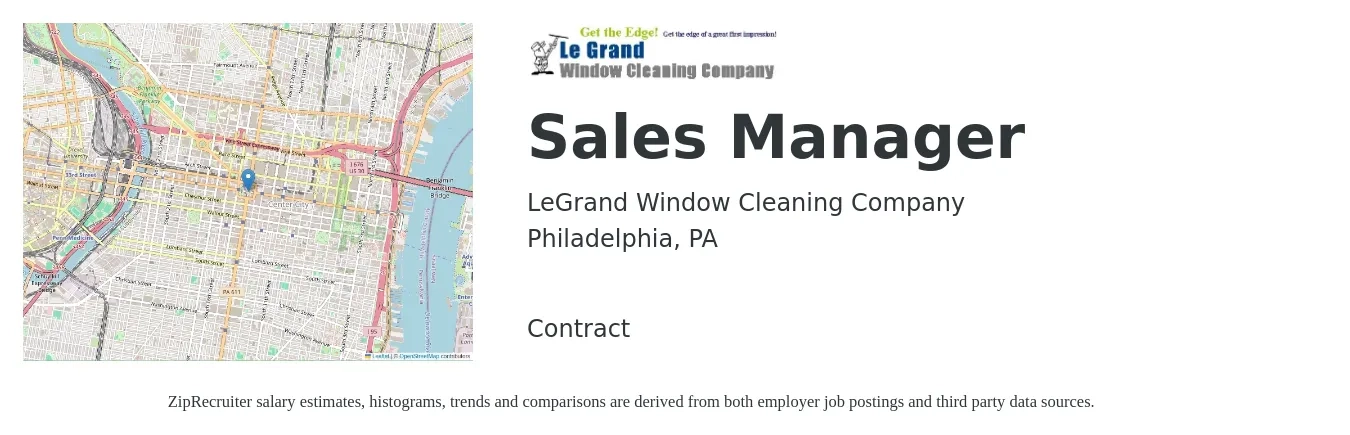 LeGrand Window Cleaning Company job posting for a Sales Manager in Philadelphia, PA with a salary of $45,400 to $97,400 Yearly with a map of Philadelphia location.