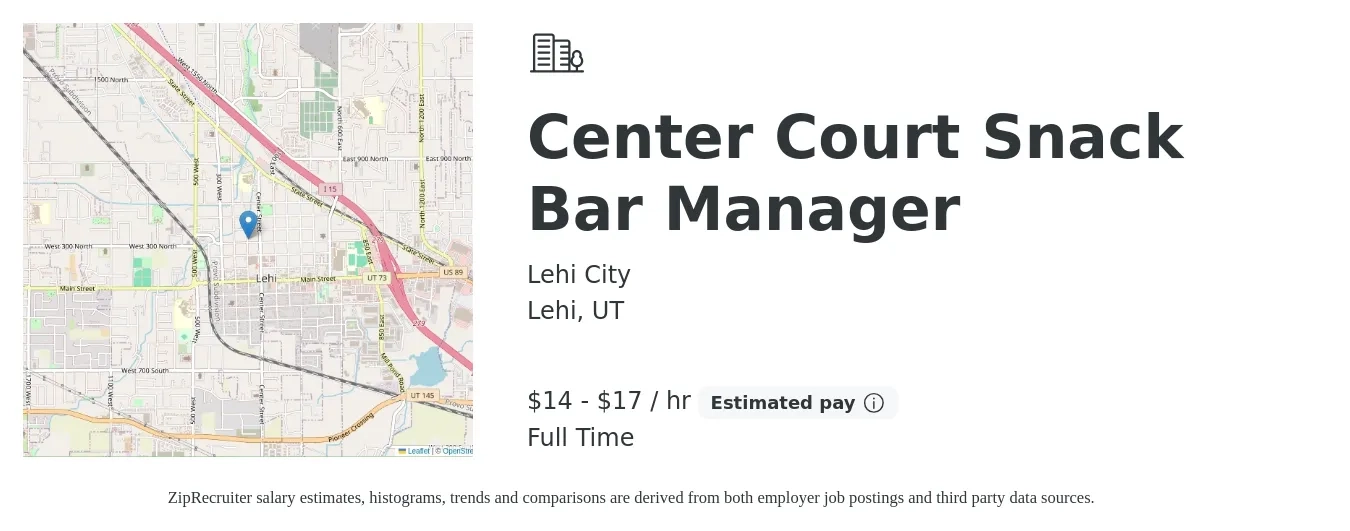 Lehi City job posting for a Center Court Snack Bar Manager in Lehi, UT with a salary of $15 to $18 Hourly with a map of Lehi location.