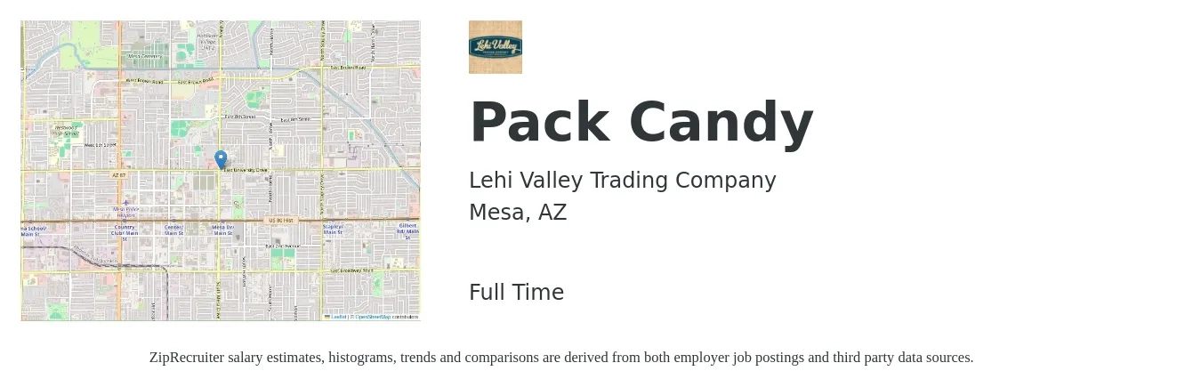 Lehi Valley Trading Company job posting for a Pack Candy in Mesa, AZ with a salary of $15 to $18 Hourly with a map of Mesa location.