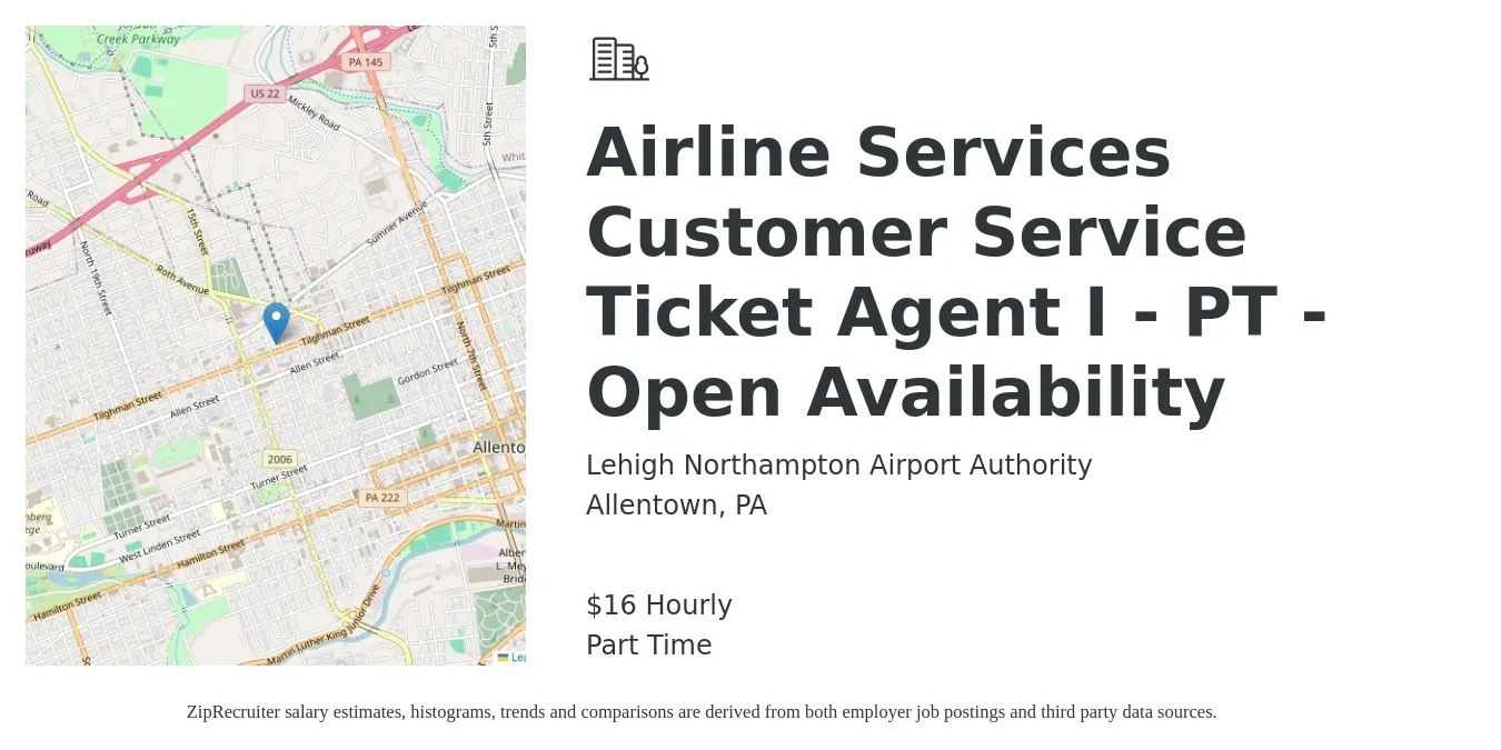 Lehigh Northampton Airport Authority job posting for a Airline Services Customer Service Ticket Agent I - PT - Open Availability in Allentown, PA with a salary of $18 Hourly with a map of Allentown location.