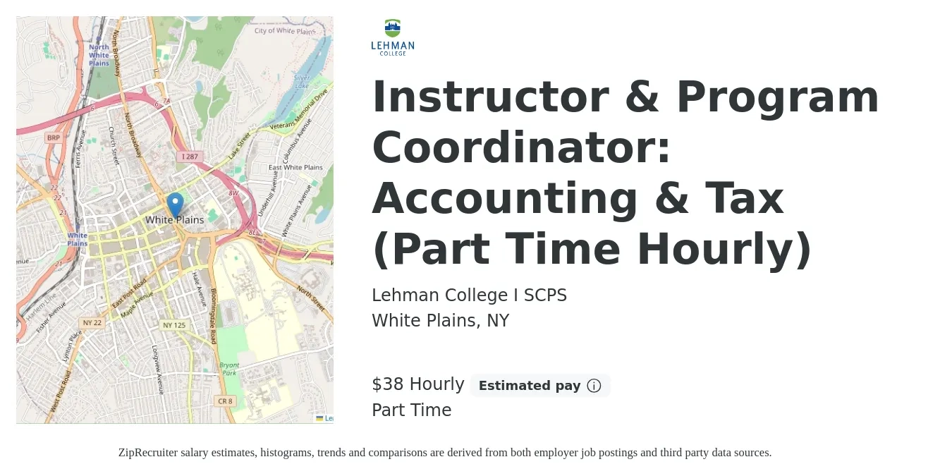 Lehman College I SCPS job posting for a Instructor & Program Coordinator: Accounting & Tax (Part Time Hourly) in White Plains, NY with a salary of $40 Hourly (plus commission) with a map of White Plains location.