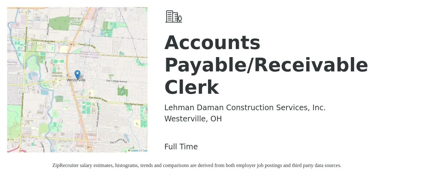 Lehman Daman Construction Services, Inc. job posting for a Accounts Payable/Receivable Clerk in Westerville, OH with a salary of $18 to $24 Hourly with a map of Westerville location.