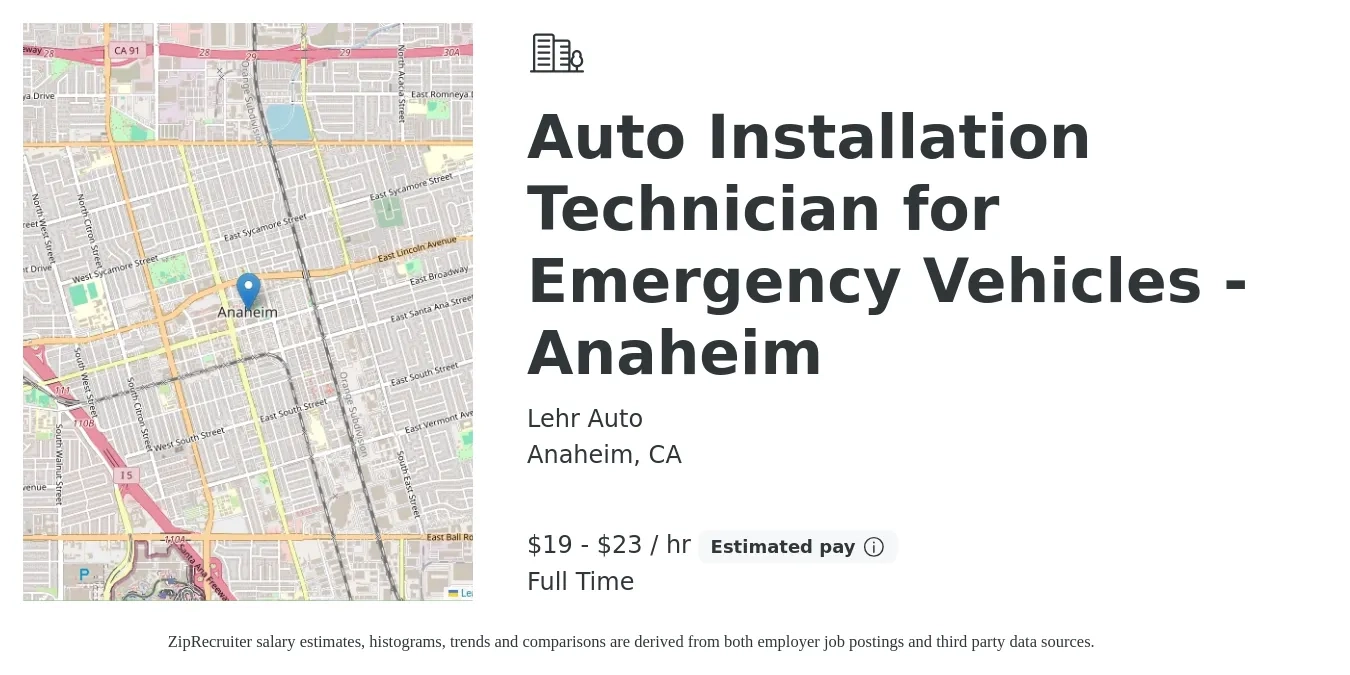 Lehr Auto job posting for a Auto Installation Technician for Emergency Vehicles - Anaheim in Anaheim, CA with a salary of $20 to $24 Hourly with a map of Anaheim location.