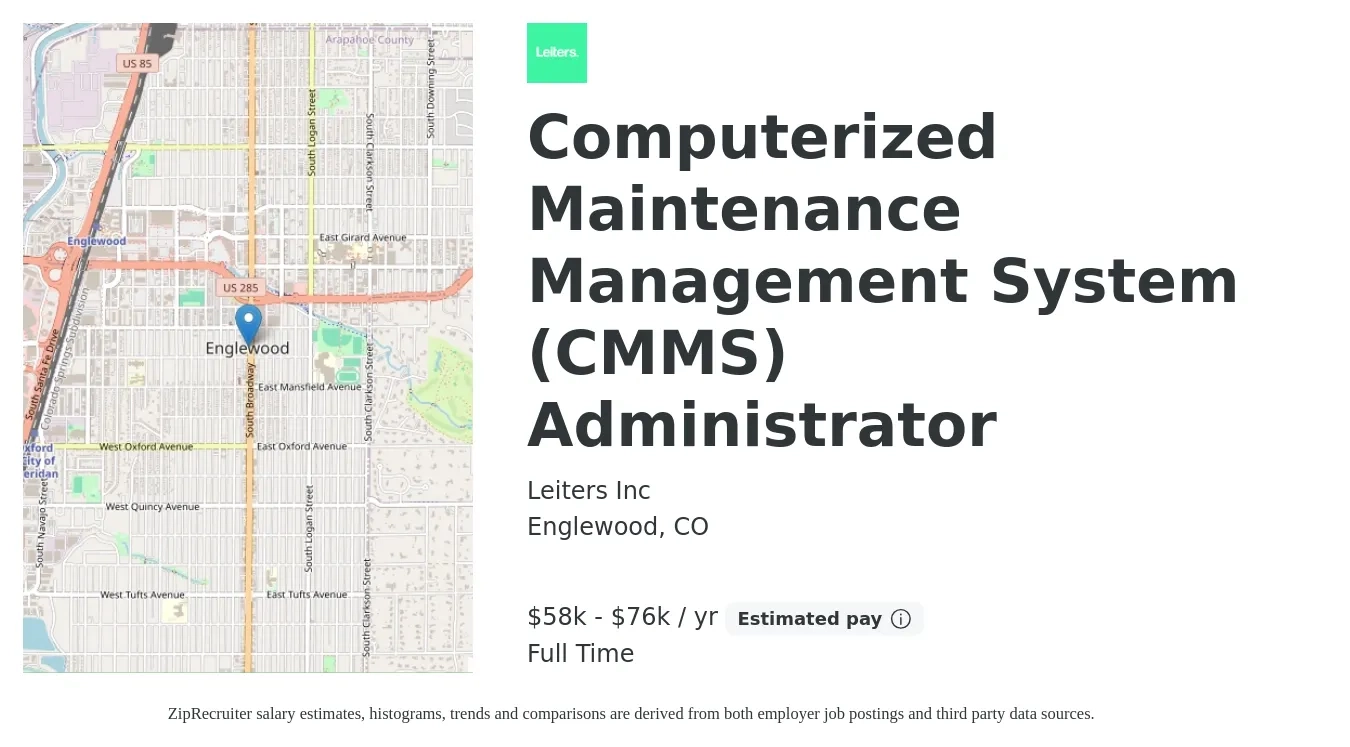 Leiters Inc job posting for a Computerized Maintenance Management System (CMMS) Administrator in Englewood, CO with a salary of $58,200 to $76,400 Yearly with a map of Englewood location.