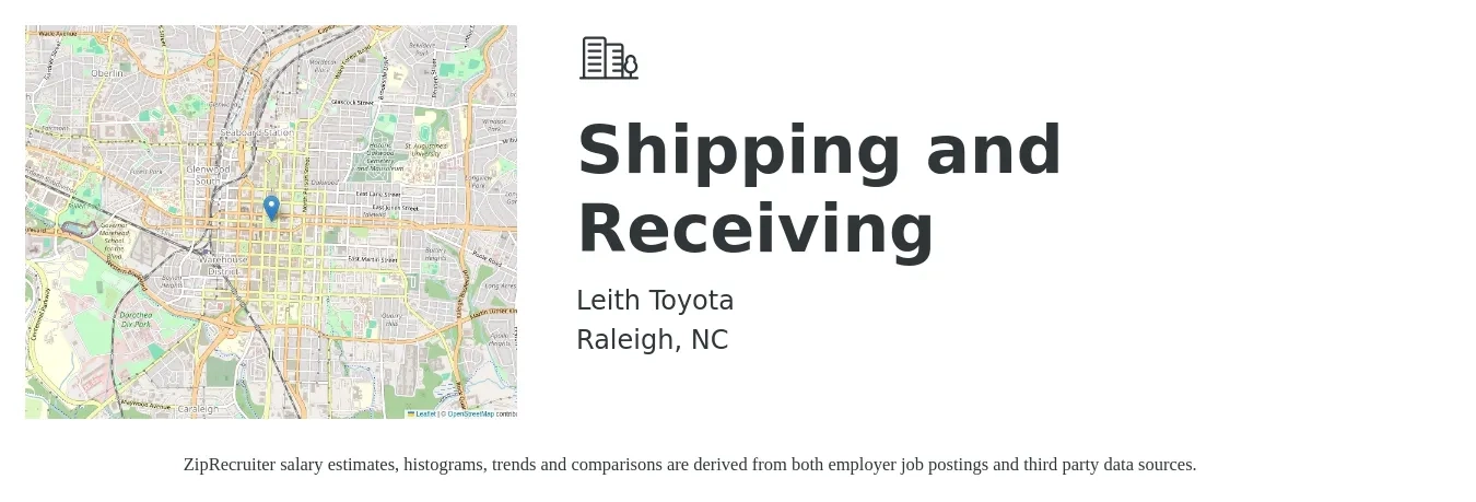 Leith Toyota job posting for a Shipping and Receiving in Raleigh, NC with a salary of $16 to $19 Hourly with a map of Raleigh location.
