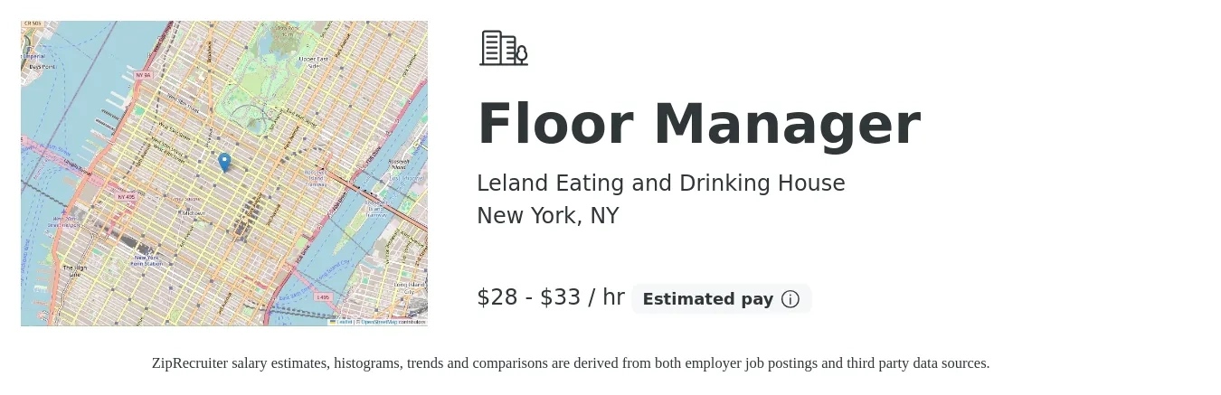 Leland Eating and Drinking House job posting for a Floor Manager in New York, NY with a salary of $30 to $35 Hourly with a map of New York location.