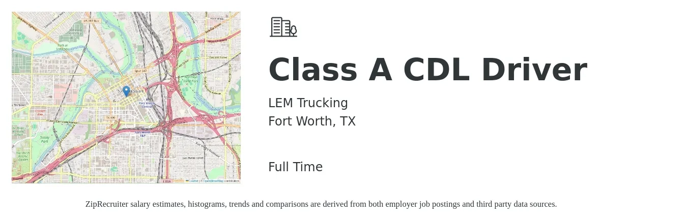 LEM Trucking job posting for a Class A CDL Driver in Fort Worth, TX with a salary of $1,500 to $1,800 Weekly with a map of Fort Worth location.