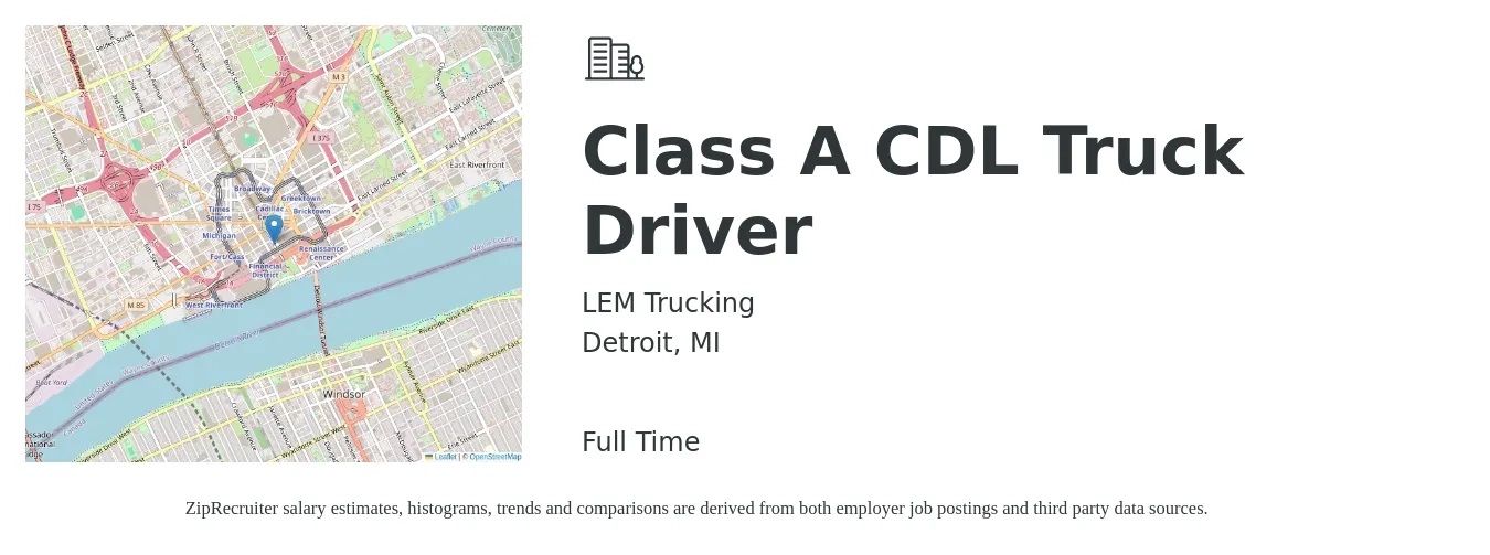 LEM Trucking job posting for a Class A CDL Truck Driver in Detroit, MI with a salary of $1,750 to $1,900 Weekly with a map of Detroit location.