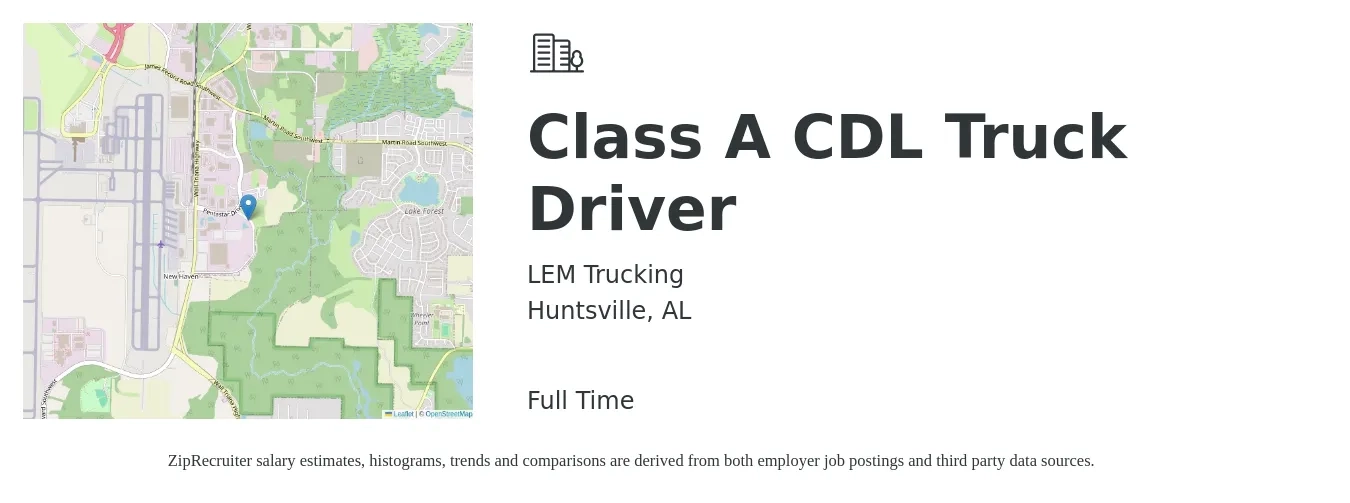 LEM Trucking job posting for a Class A CDL Truck Driver in Huntsville, AL with a salary of $1,400 Weekly with a map of Huntsville location.