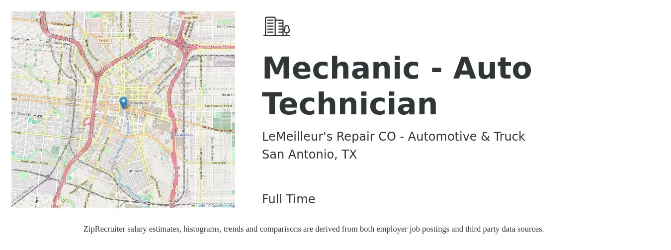 LeMeilleur's Repair CO - Automotive & Truck job posting for a Mechanic - Auto Technician in San Antonio, TX with a salary of $19 to $30 Hourly with a map of San Antonio location.