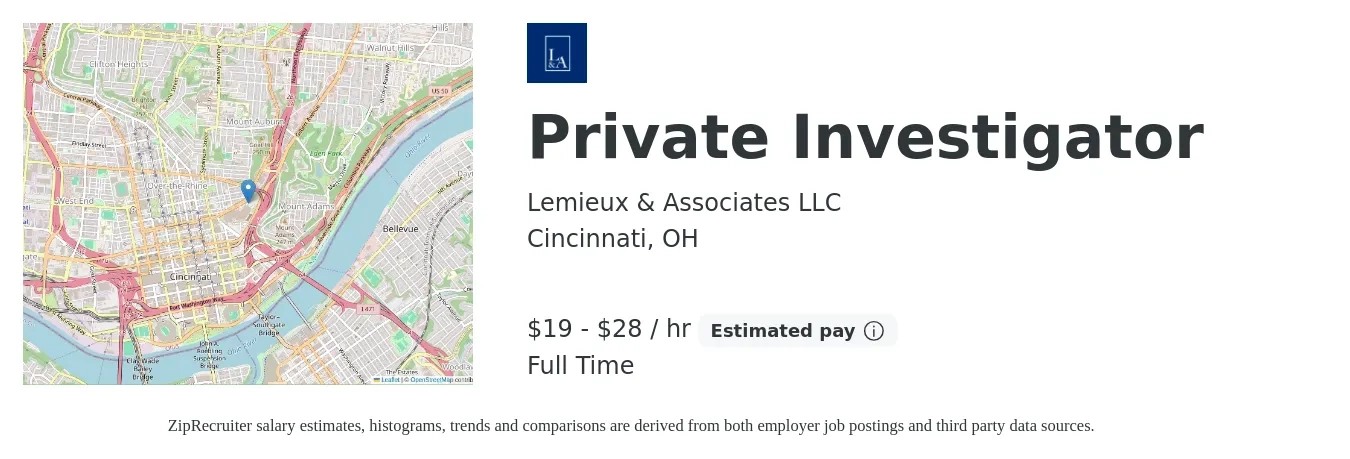 Lemieux & Associates LLC job posting for a Private Investigator in Cincinnati, OH with a salary of $20 to $30 Hourly with a map of Cincinnati location.