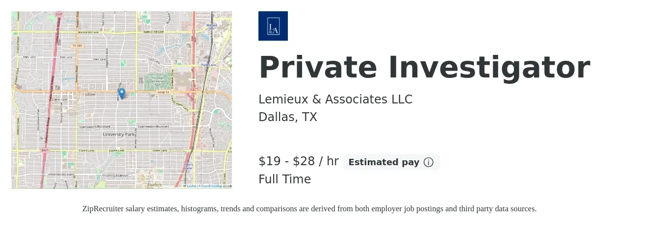 Lemieux & Associates LLC job posting for a Private Investigator in Dallas, TX with a salary of $20 to $30 Hourly with a map of Dallas location.