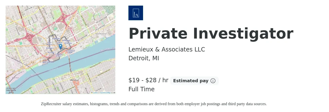 Lemieux & Associates LLC job posting for a Private Investigator in Detroit, MI with a salary of $20 to $30 Hourly with a map of Detroit location.