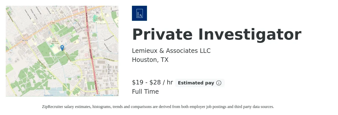 Lemieux & Associates LLC job posting for a Private Investigator in Houston, TX with a salary of $20 to $30 Hourly with a map of Houston location.