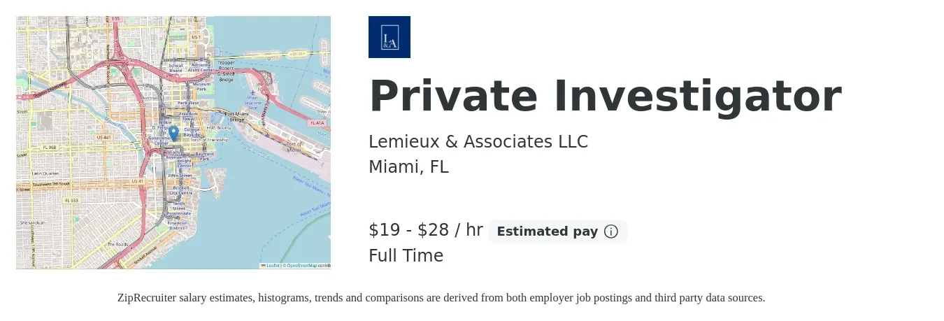 Lemieux & Associates LLC job posting for a Private Investigator in Miami, FL with a salary of $20 to $30 Hourly with a map of Miami location.