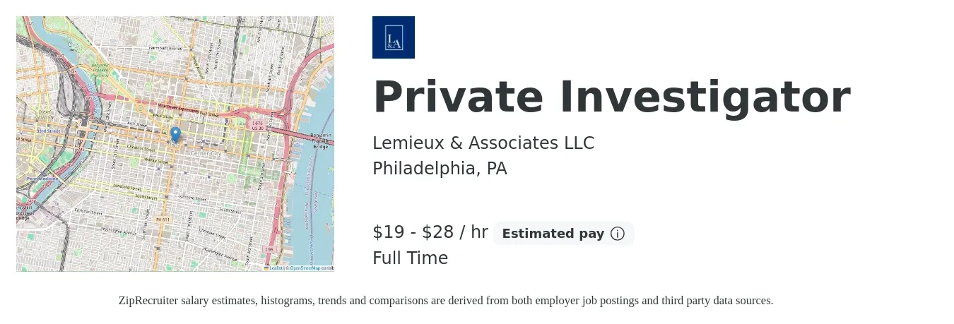 Lemieux & Associates LLC job posting for a Private Investigator in Philadelphia, PA with a salary of $20 to $30 Hourly with a map of Philadelphia location.