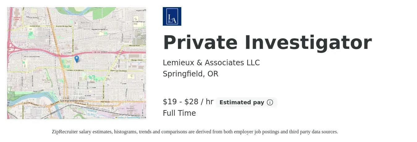 Lemieux & Associates LLC job posting for a Private Investigator in Springfield, OR with a salary of $20 to $30 Hourly with a map of Springfield location.