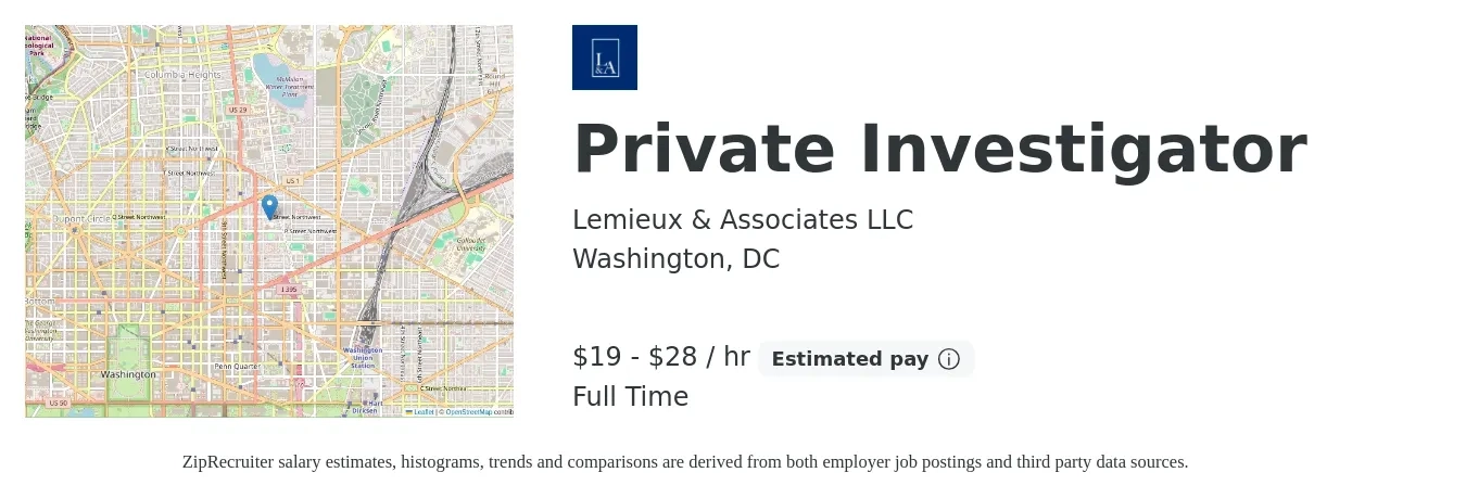 Lemieux & Associates LLC job posting for a Private Investigator in Washington, DC with a salary of $20 to $30 Hourly with a map of Washington location.