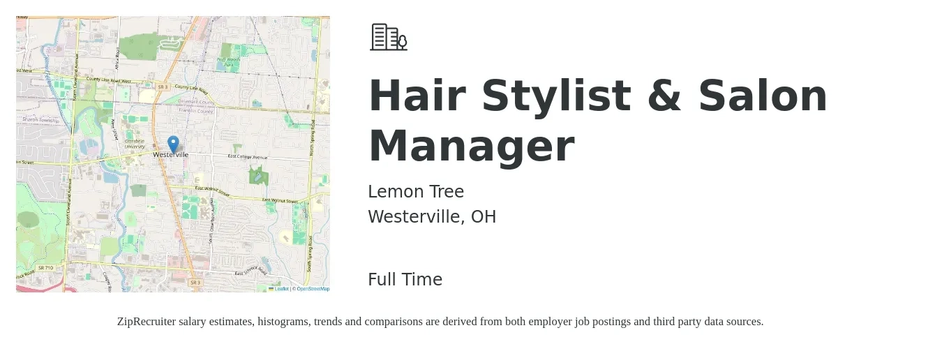 Lemon Tree job posting for a Hair Stylist & Salon Manager in Westerville, OH with a salary of $16 to $24 Hourly with a map of Westerville location.
