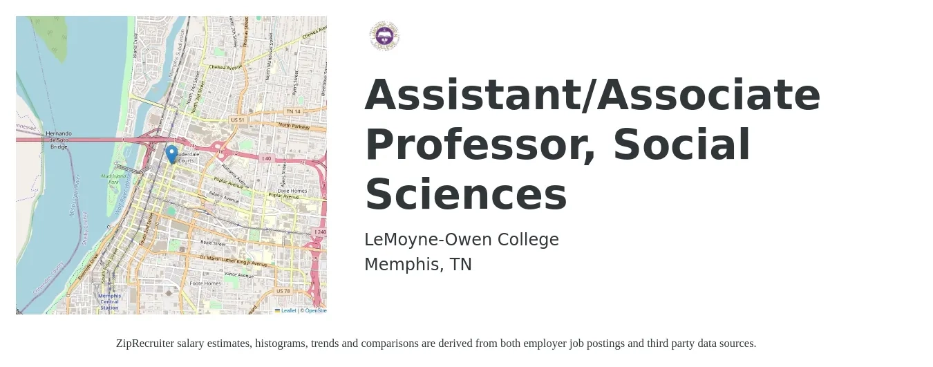 LeMoyne-Owen College job posting for a Assistant/Associate Professor, Social Sciences in Memphis, TN with a salary of $57,400 to $109,400 Yearly with a map of Memphis location.