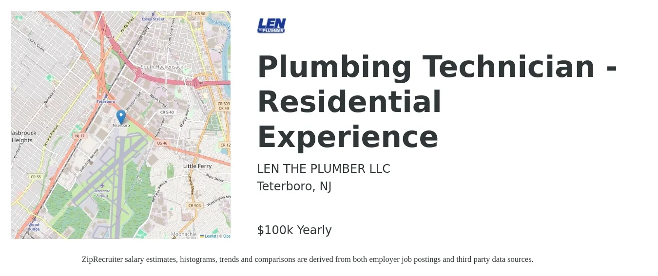 LEN THE PLUMBER LLC job posting for a Plumbing Technician - Residential Experience in Teterboro, NJ with a salary of $100,000 Yearly with a map of Teterboro location.