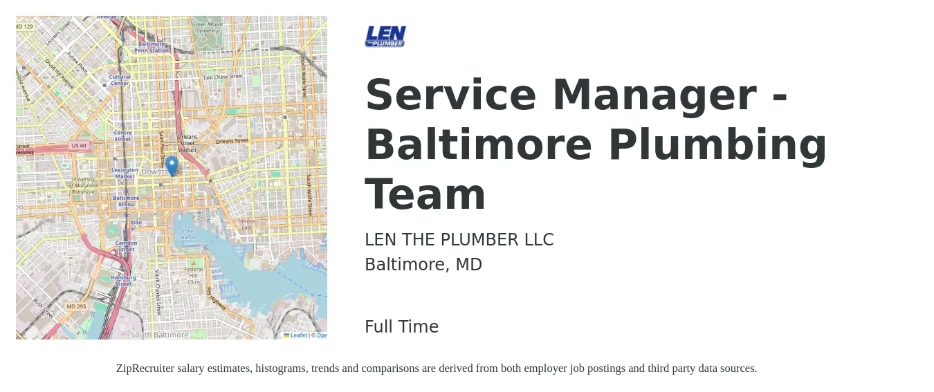 LEN THE PLUMBER LLC job posting for a Service Manager - Baltimore Plumbing Team in Baltimore, MD with a salary of $51,700 to $80,000 Yearly with a map of Baltimore location.