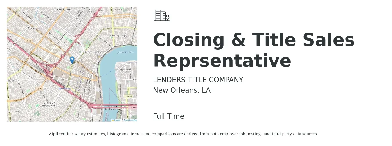 LENDERS TITLE COMPANY job posting for a Closing & Title Sales Reprsentative in New Orleans, LA with a salary of $38,400 to $86,400 Yearly with a map of New Orleans location.