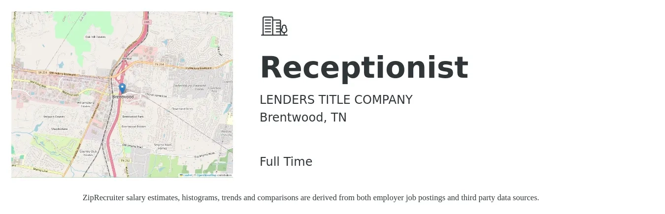 LENDERS TITLE COMPANY job posting for a Receptionist in Brentwood, TN with a salary of $15 to $20 Hourly with a map of Brentwood location.