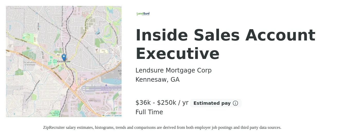 Lendsure Mortgage Corp job posting for a Inside Sales Account Executive in Kennesaw, GA with a salary of $36,000 to $250,000 Yearly with a map of Kennesaw location.