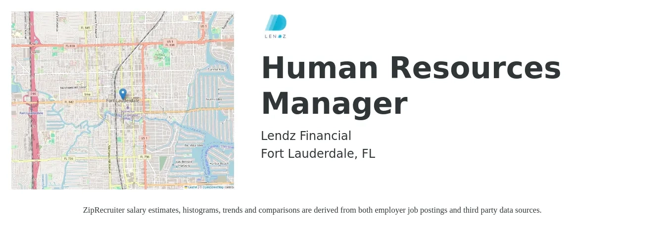 Lendz Financial job posting for a Human Resources Manager in Fort Lauderdale, FL with a salary of $65,700 to $95,300 Yearly with a map of Fort Lauderdale location.