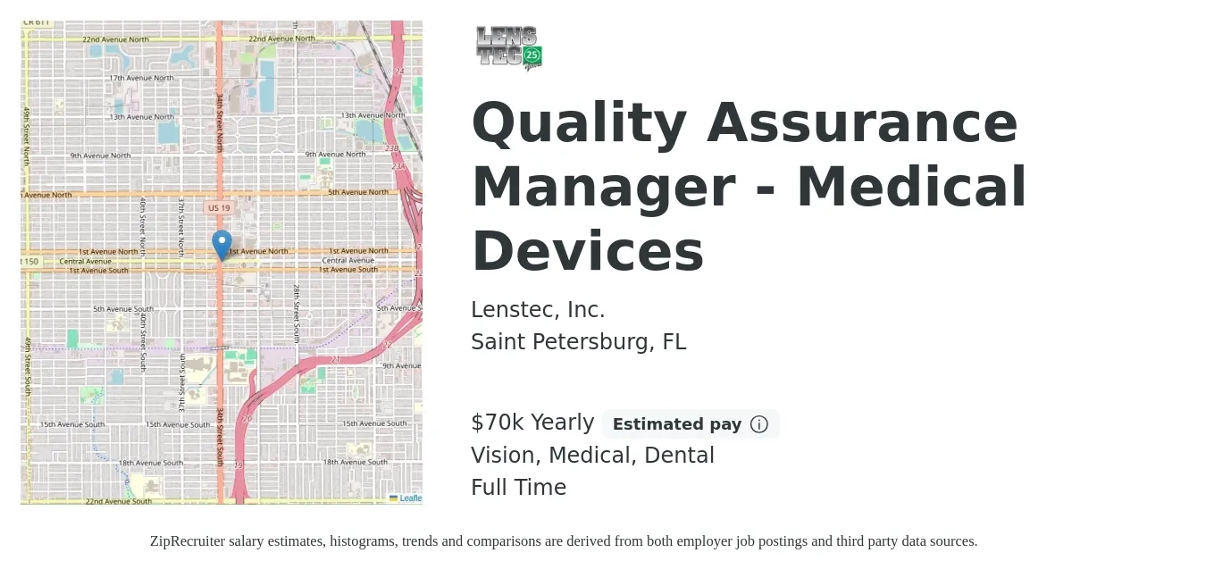 Lenstec, Inc. job posting for a Quality Assurance Manager - Medical Devices in Saint Petersburg, FL with a salary of $70,000 Yearly and benefits including vision, dental, life_insurance, medical, pto, and retirement with a map of Saint Petersburg location.