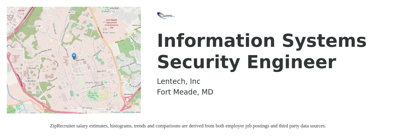 Lentech, Inc job posting for a Information Systems Security Engineer in Fort Meade, MD with a salary of $116,400 to $160,800 Yearly with a map of Fort Meade location.