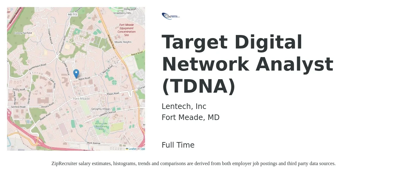 Lentech, Inc job posting for a Target Digital Network Analyst (TDNA) in Fort Meade, MD with a salary of $36 to $56 Hourly with a map of Fort Meade location.