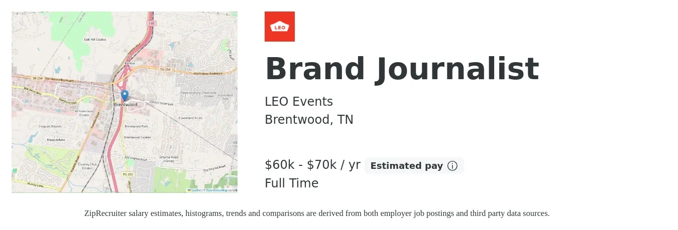 LEO Events job posting for a Brand Journalist in Brentwood, TN with a salary of $60,000 to $70,000 Yearly with a map of Brentwood location.