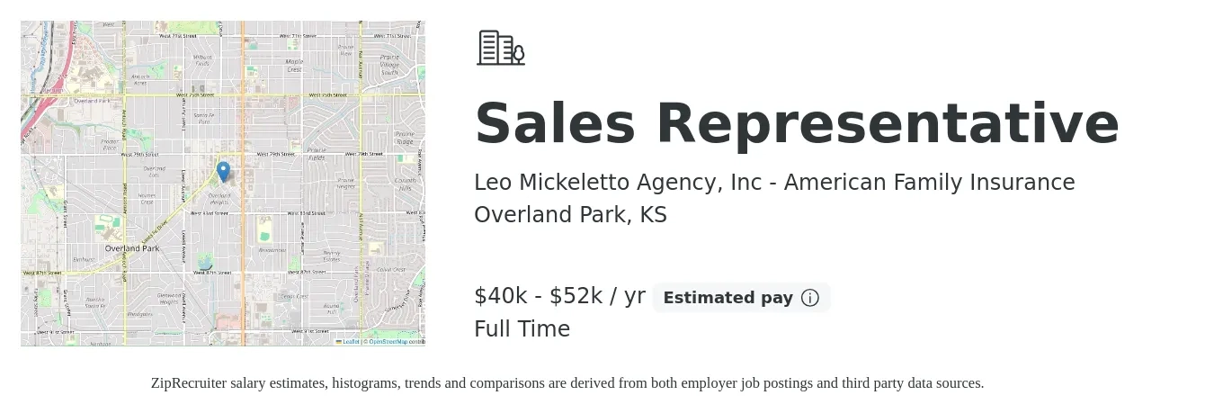 Leo Mickeletto Agency, Inc - American Family Insurance job posting for a Sales Representative in Overland Park, KS with a salary of $40,000 to $52,000 Yearly with a map of Overland Park location.