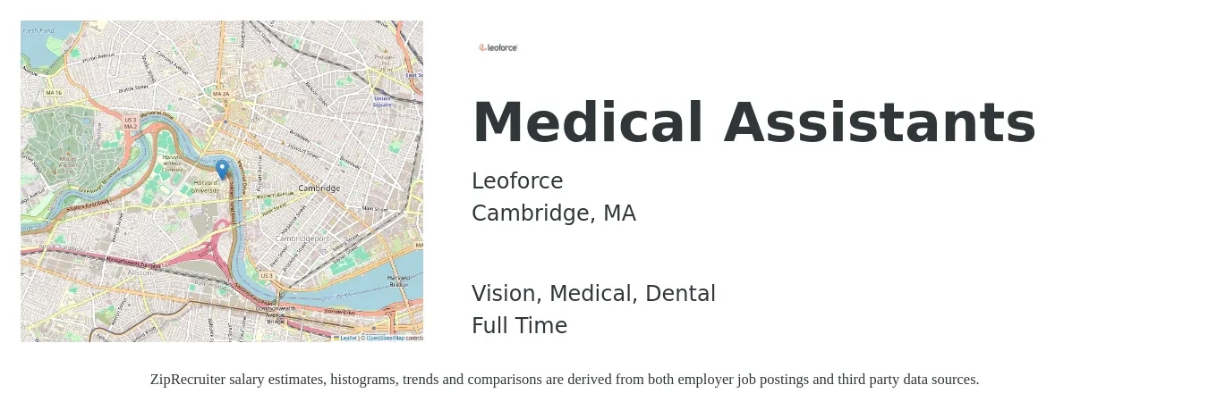 Leoforce job posting for a Medical Assistants in Cambridge, MA with a salary of $20 to $25 Hourly and benefits including dental, life_insurance, medical, pto, and vision with a map of Cambridge location.