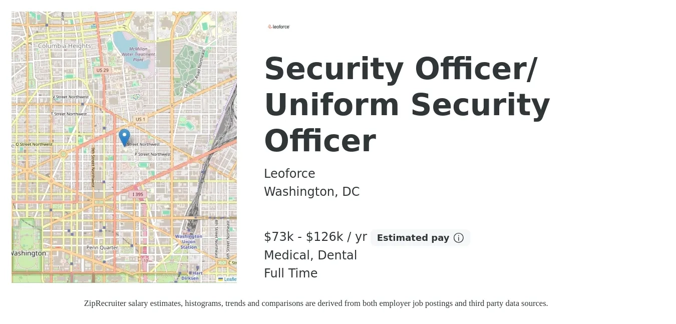 Leoforce job posting for a Security Officer/ Uniform Security Officer in Washington, DC with a salary of $73,502 to $126,449 Yearly and benefits including retirement, vision, dental, life_insurance, and medical with a map of Washington location.