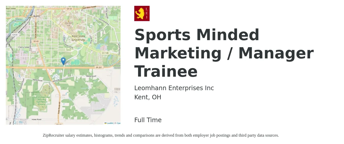 Leomhann Enterprises Inc job posting for a Sports Minded Marketing / Manager Trainee in Kent, OH with a salary of $39,200 to $46,500 Yearly with a map of Kent location.