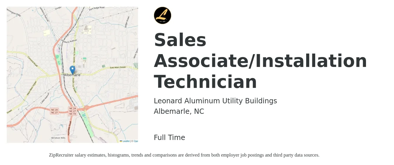 Leonard Aluminum Utility Buildings job posting for a Sales Associate/Installation Technician in Albemarle, NC with a salary of $13 to $18 Hourly with a map of Albemarle location.