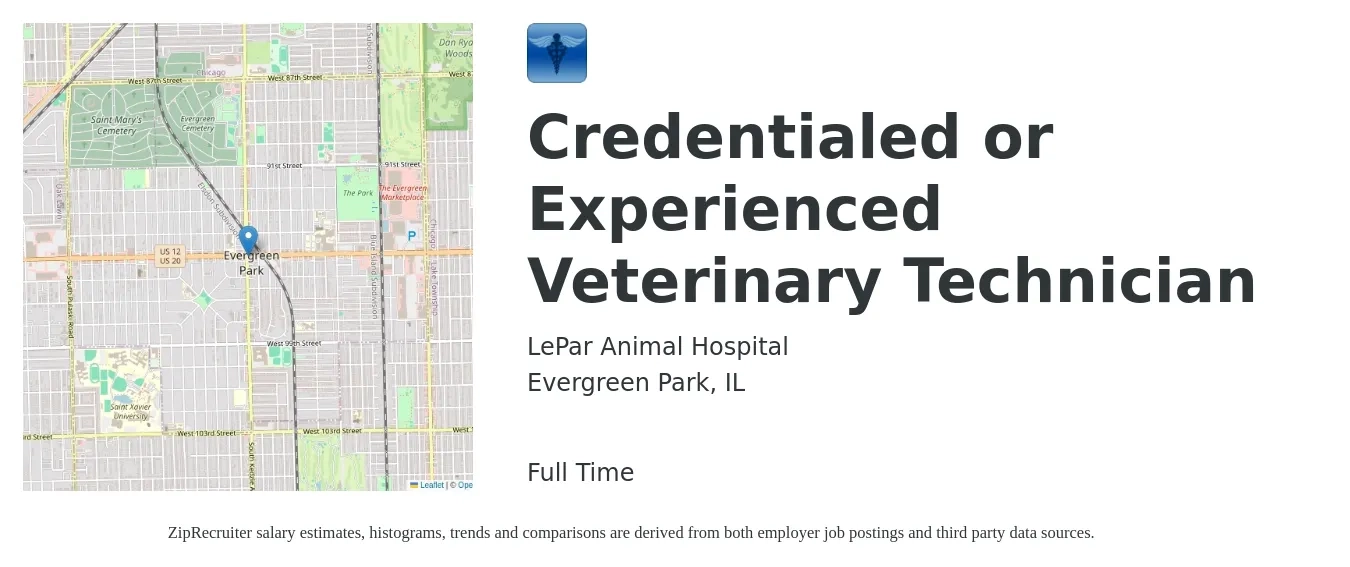 LePar Animal Hospital job posting for a Credentialed or Experienced Veterinary Technician in Evergreen Park, IL with a salary of $19 to $26 Hourly with a map of Evergreen Park location.