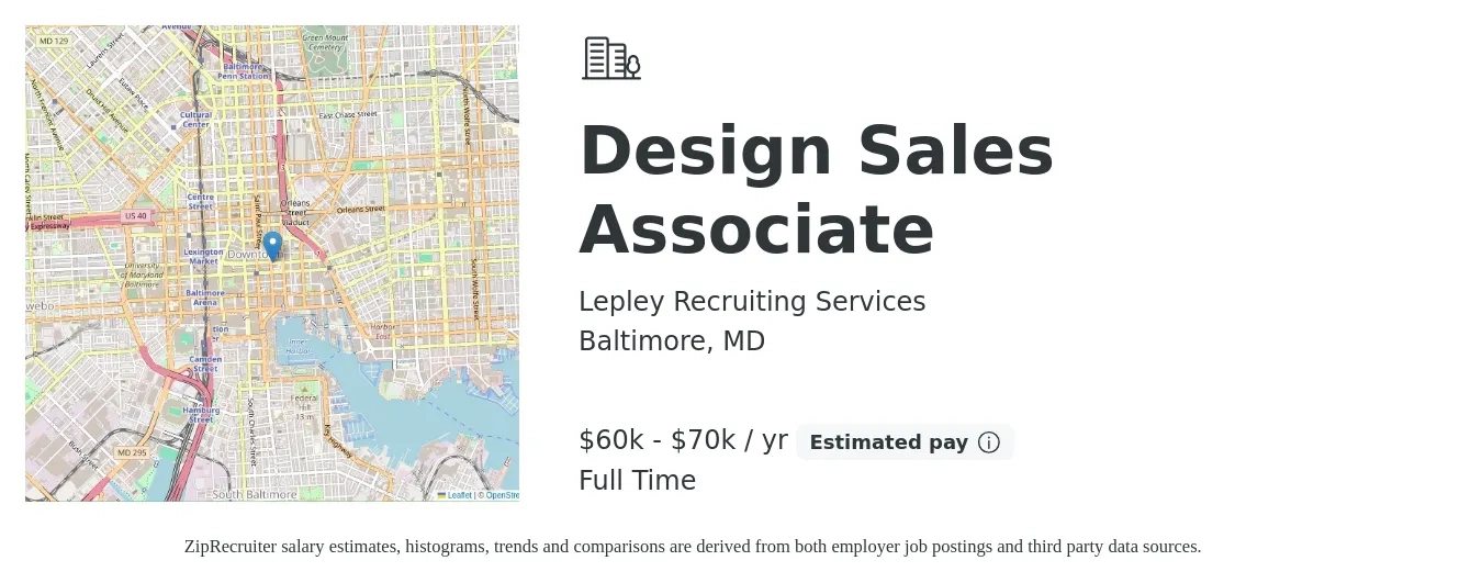 Lepley Recruiting Services job posting for a Design Sales Associate in Baltimore, MD with a salary of $60,000 to $70,000 Yearly with a map of Baltimore location.
