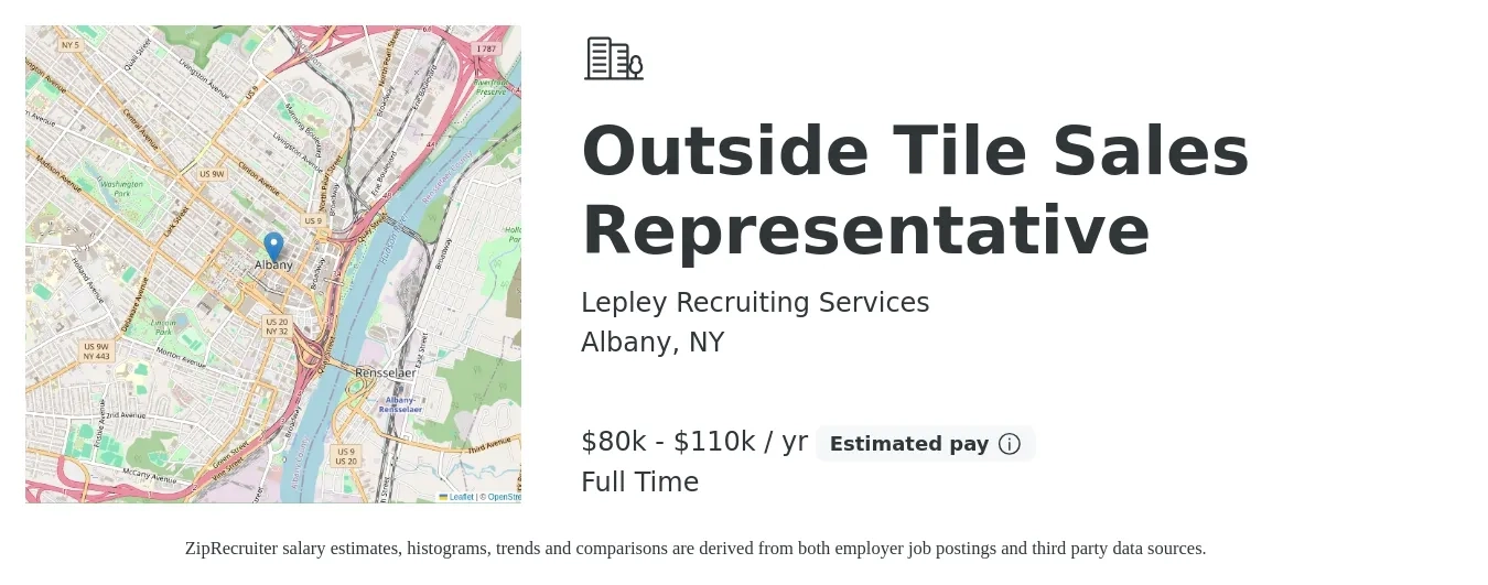 Lepley Recruiting Services job posting for a Outside Tile Sales Representative in Albany, NY with a salary of $80,000 to $110,000 Yearly with a map of Albany location.