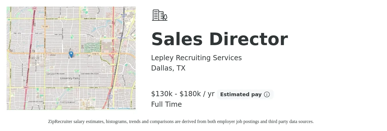 Lepley Recruiting Services job posting for a Sales Director in Dallas, TX with a salary of $130,000 to $180,000 Yearly with a map of Dallas location.